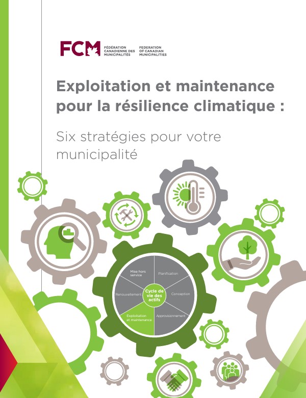 Couverture de Exploitation et maintenance pour la résilience climatique : Six stratégies pour votre municipalité.