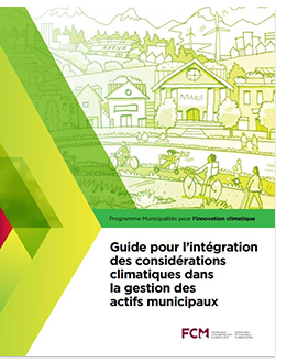 Couverture du Guide pour l’intégration des considérations climatiques dans la gestion des actifs municipaux 