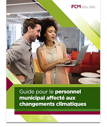Guide pour le personnel municipal affecte aux changements climatique